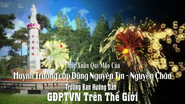 Lời chúc tết của anh Nguyên Tín-Nguyễn Châu: Trưởng BHD GĐPTVN